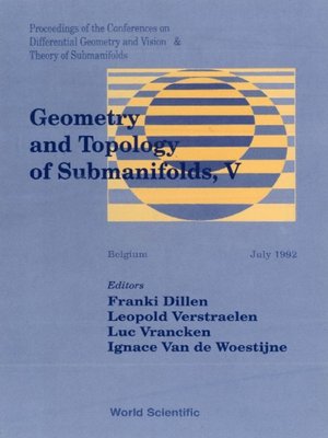 cover image of Geometry and Topology of Submanifolds V--Proceedings of the Conferences On Differential Geometry and Vision & Theory of Submanifolds